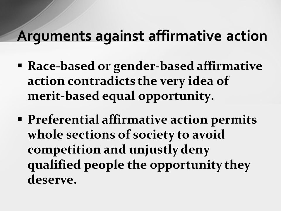 The Case Against Affirmative Action